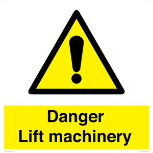 Danger Lift machinery